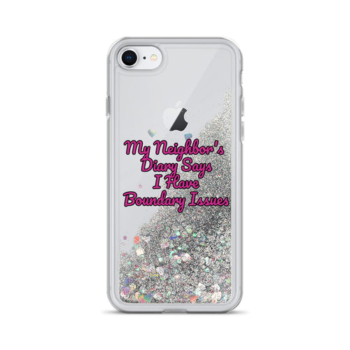 "Boundary Issues" Liquid Glitter Phone Case