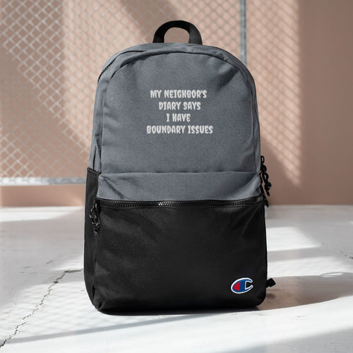 "Boundary Issues" Embroidered Champion Backpack