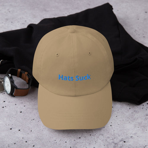 "Hats Suck" Dad hat